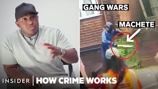 How London Street Gangs Actually Work | How Crime Works | Insider