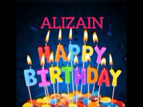 Alizain Name Happy Birthday to you Video Song Happy Birthday Song with names