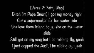 Fetty Wap Ft. Monty - To The Moon (lyrics)