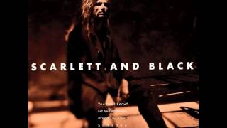 Scarlett And Black - Dream Out Loud