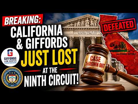 BREAKING: California & Giffords Just LOST at the Ninth Circuit