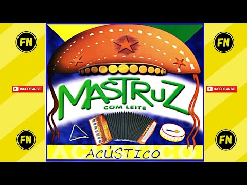 Mastruz Com Leite Acústico Vol. I