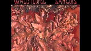 Waldteufel - Der Flamme Trabant / The Follower of the Flame