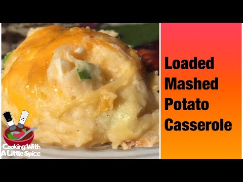 Loaded Mashed Potato Casserole || Cheesy Bacon Mashed Potatoes