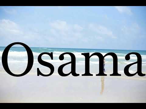 How To Pronounce Osama🌈🌈🌈🌈🌈🌈Pronunciation Of Osama