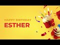 Happy Birthday ESTHER Happy Birthday Song Made Especially For You