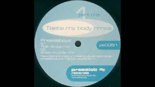 Presslaboys - Taste My Body (Mr. G Mind Gamez Out Dub Remix)