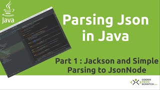 Parsing Json in Java Tutorial - Part 1: Jackson and Simple Objects