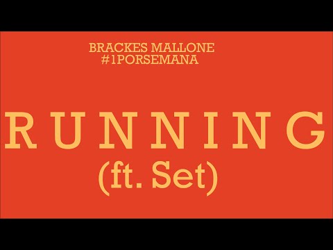 running - Brackes Mallone (feat. SET)
