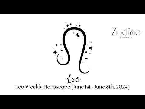 Leo Weekly Horoscope (June 1st - June 8th, 2024)