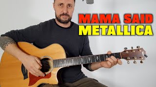 Metallica Mama Said Tutorial