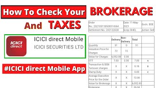 How To Check Your Brokerage & Taxes In icici direct mobile app lअपना brokerage कैसे चेक करें#icici