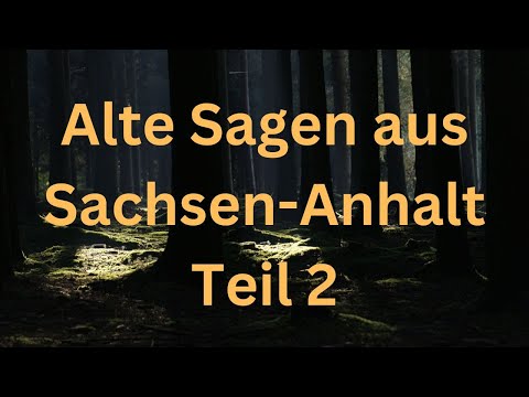 Alte Sagen aus Sachsen-Anhalt - Teil 2