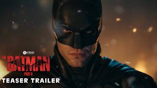 THE BATMAN PART 2 (2028) | First Look Trailer