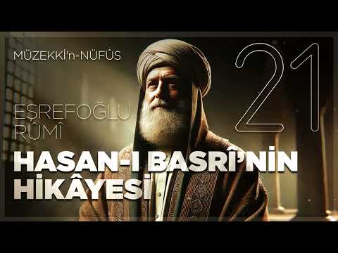 Hasan-ı Basri'nin Hikayesi - 21.Bölüm - 🎧 Sesli Kitap