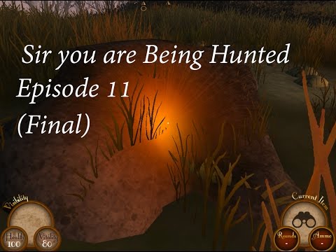 Sir you are Being Hunted Episode 11 | The Hunt Ends (Final)
