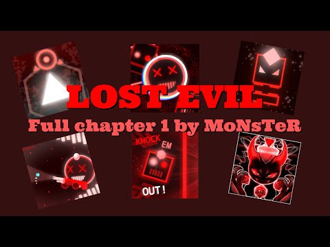 LOST EVIL - Full 1st chapter by MoNsTeR | Project Arrhythmia