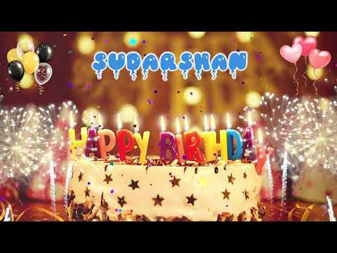 SUDARSHAN Birthday Song – Happy Birthday Sudarshan