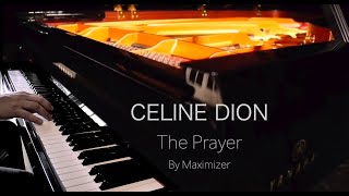 Celine Dion - The Prayer - ( Solo Piano Cover) - Maximizer