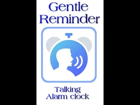 Gentle Reminder a talking alarm clock for Desktop & laptop