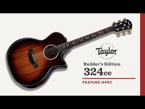 Taylor | Builder\'s Edition 324ce | Feature/Spec