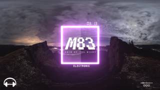 M83 - Skin Of The Night