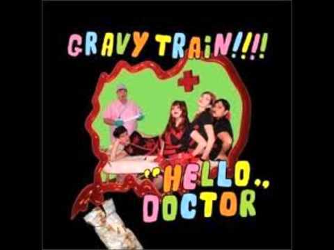 Gravy Train!!!!- Hella Nervous