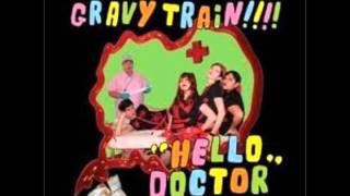 Gravy Train!!!!- Hella Nervous