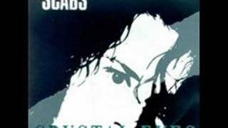 Crystal Eyes - The Scabs