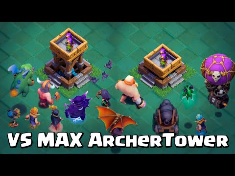 MAX Archer Tower vs All Max Troops | clash of clans builder base 2.0 Tips and Tric