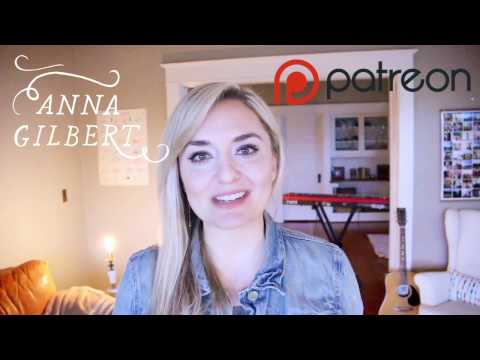Anna Gilbert - Patreon Video