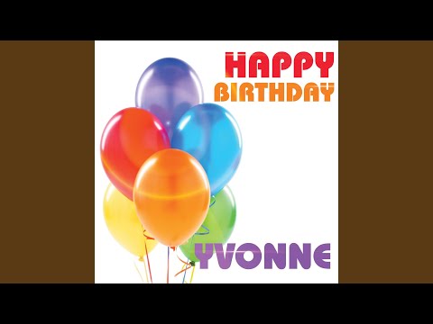 Happy Birthday Yvonne