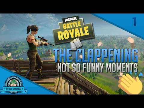 The Clappening - Fortnite Battle Royale