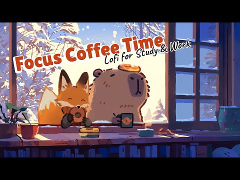 Focus Coffee Time ❄️☕🍩 Capybara Lofi Jazzhop Beats for Study & Work