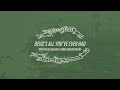Alberta Cross with Dylan Leblanc & Tomas Andersson Wij - Devil’s All You Ever Had