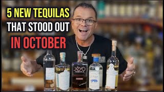 5 New Tequilas That Stood Out in October
