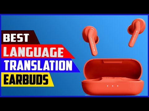 Top 5 Best Language Translation Earbuds 2023 [Comprehensive Review & Test]