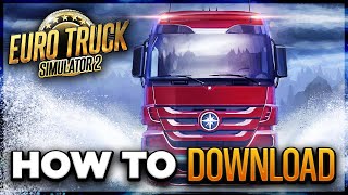 How to Download Euro Truck Simulator 2 on PC - 2024