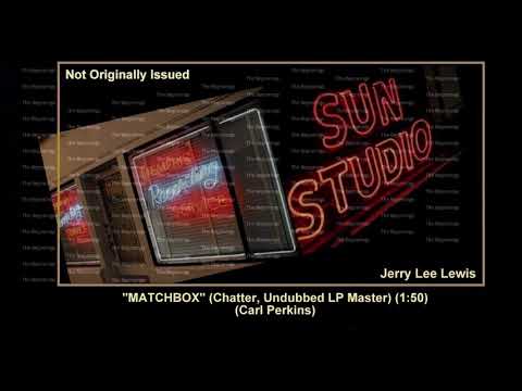 Thumbnail for (1958) Sun ''Matchbox'' (Chatter, Undubbed LP Master) Jerry Lee Lewis by Tex Ritter