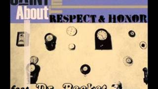 Saint ft. Dr. Becket - Respect and Honor
