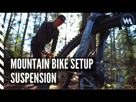 HOW TO SETUP YOUR MOUNTAIN BIKE SUSPENSION