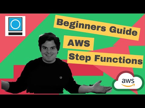 Beginners Guide To AWS Step Functions