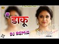 Daku Ek Number Ka SIDHU MOOSE WALA New Punjabi Dj Remix Song Mixx By Dj Prince Jhunjhunu