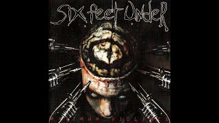 Six Feet Under - Torture Killer