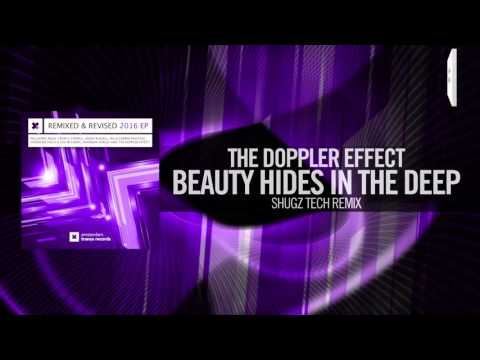 The Doppler Effect - Beauty Hides In The Deep FULL (Shugz Tech Remix) Amsterdam Trance