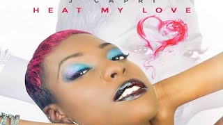 J Capri - Heat My Love - 2015