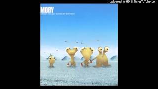 Moby - And I Know