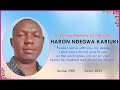 CELEBRATING THE LIFE OF HARON NDEGWA KARIUKI 1988 2022