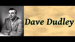 I Got Lost - Dave Dudley