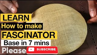 DIY/HOW TO MAKE FASCINATOR BASE